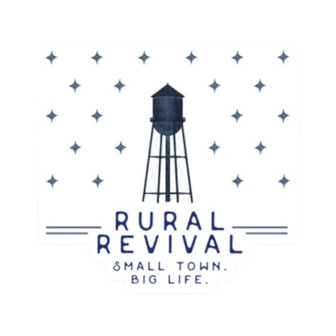 Small Town Big Life Sticker — Rural Revival