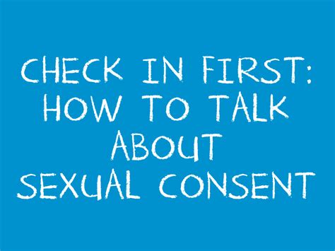 Check In First How To Talk About Sexual Consent Teen Health Source