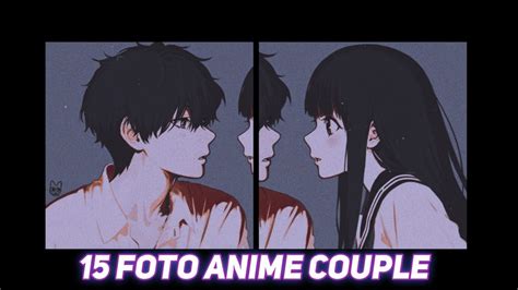 Pp Couple Anime Romantis Terpisah Aesthetic Foto Anime Couple Pp
