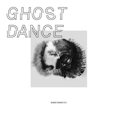 Ghost Dance Ghost Dance