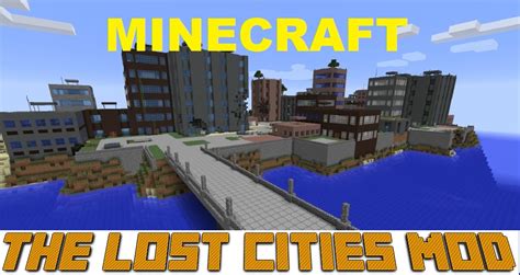 A list of minecraft city maps developed by the minecraft community. The Lost Cities Mod for minecraft [1.12.1/1.11.2 ...