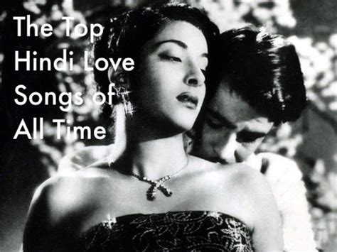 Looking for the best old bollywood songs? The Top 250+ Most Romantic Hindi Love Songs of All Time ...