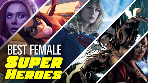 33 Greatest Female Superheroes Of All Time Bingeworthy Youtube