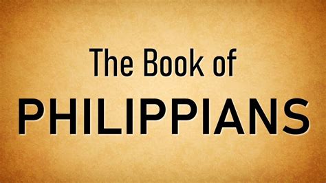 Who Wrote The Book Of Philippians Chapter 4 : Philippians - Bible Study