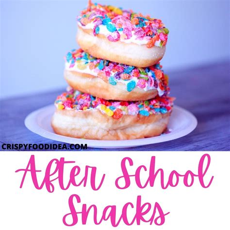 21 Healthy After School Snacks For Kids Easy Snacks For Teenagers