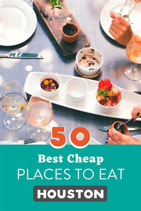 50 Cheap Eats In Houston List Of Affordable Restaurants Near You