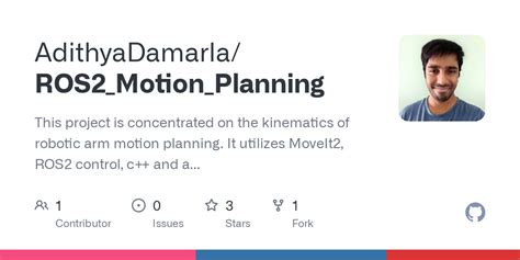 GitHub AdithyaDamarla ROS2 Motion Planning This Project Is