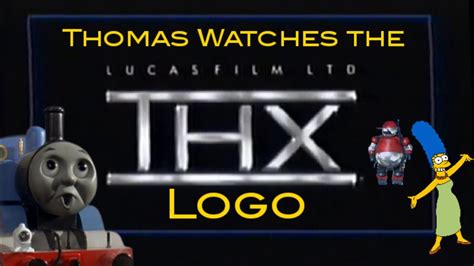 Thomas Watches The Thx Logo Hd Youtube