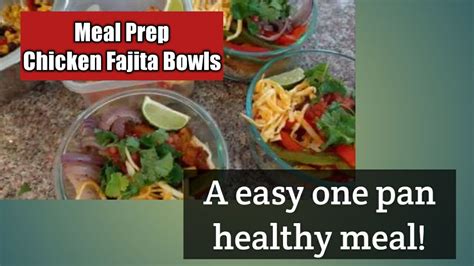 Meal Prep Chicken Fajita Bowls Healthy One Pan Meal