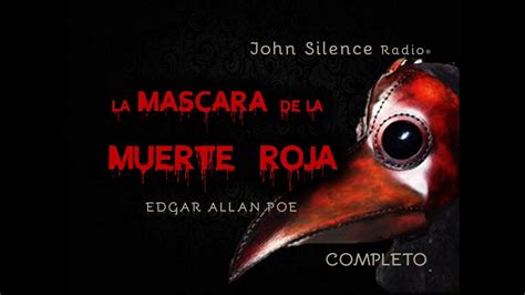 Audiolibro La MÁscara De La Muerte Roja Edgar Allan Poe Youtube