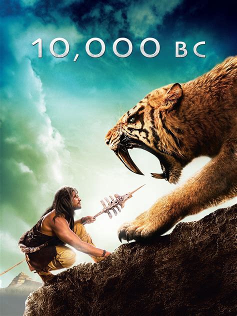 10,000 B.C. (2008) - Rotten Tomatoes