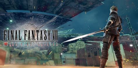 Final Fantasy Vii The First Soldier • Android And Ios New Games