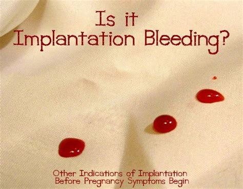 Implantation Bleeding Different Stages Signs Symptoms