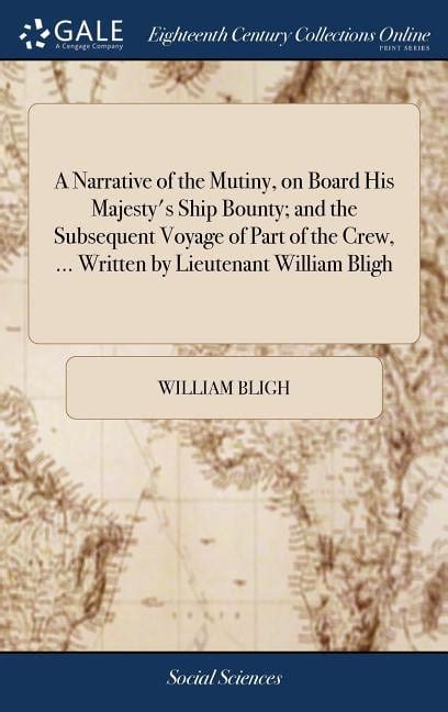 A Narrative Of The Mutiny On Board His Majestys Ship Bounty And The Subsequent Voyage Of Part