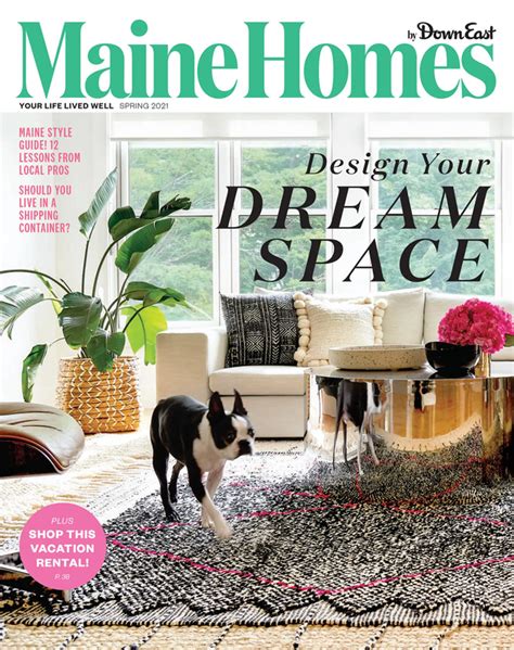 Maine Homes By Down East Magazine Spring 2021 Down East Shop