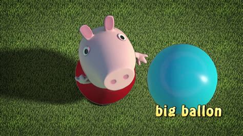 Peppa Pig In 3d Big Balloon Song Youtube