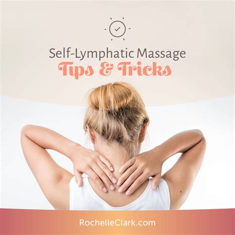 Self Lymphatic Massage Tips And Tricks The Art Of Healing Touch The Art Of Healing Touch