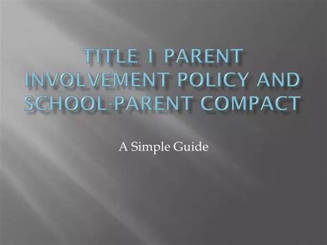 Ppt Title 1 Parent Involvement Policy And School Parent Compact