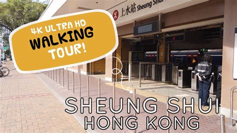 Sheung Shui Hong Kong 4k Ultra Hd Full 4k Walking Tour Vlog