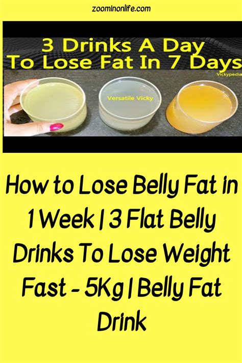 How To Lose Belly Fat In 1 Week 3 Flat Belly Drinks To