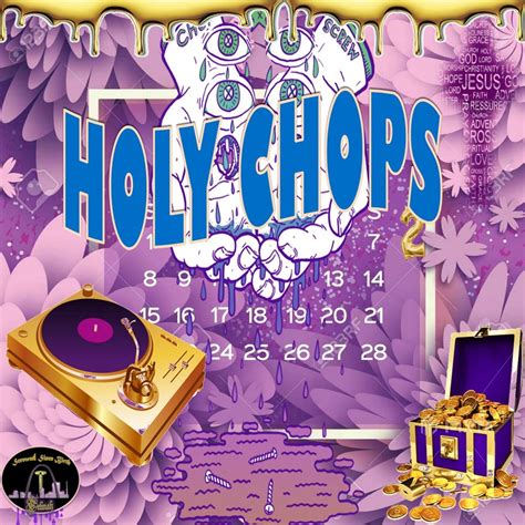 Holy Chops Vol2 Choppedslowedthrowed By Dj Sstl And Dj Su4l
