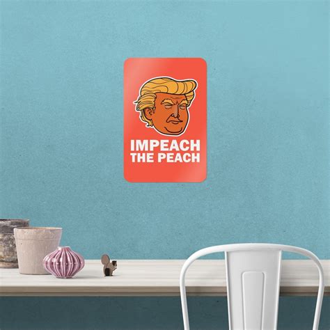 Impeach The Peach Donald Trump Funny Home Business Office Sign Ebay