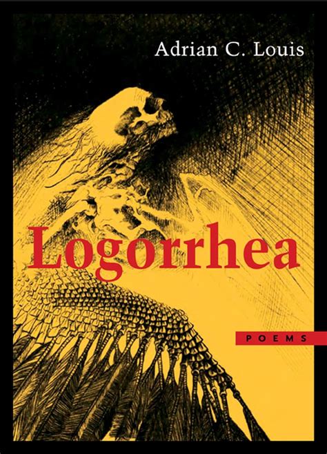 Logorrhea Poems 9780810151789 Louis Adrian Books