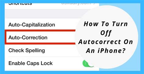 How To Turn Off Autocorrect On Iphone Phone Gnome