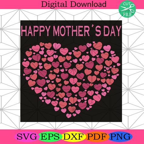 Happy Mothers Day Heart Svg Mothers Day Svg Heats Svg Silkysvg