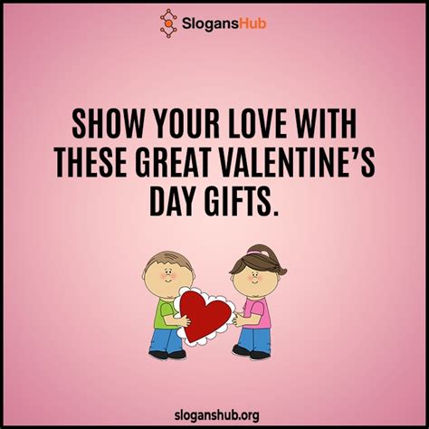 Best Valentines Day Marketing Slogans Valentines Day Sale Slogans