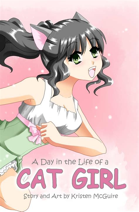 A Day In The Life Of A Cat Girl Ebook Mcguire Kristen