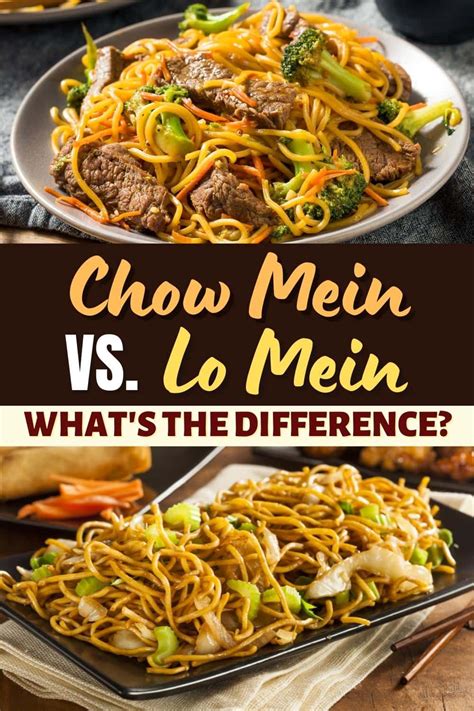 Chow Mein Vs Lo Mein Whats The Difference Insanely Good