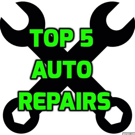 Top 5 Auto Repairs Youtube
