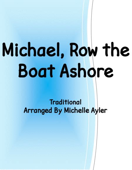 Michael Row The Boat Ashore Piano Solo Free Music Sheet