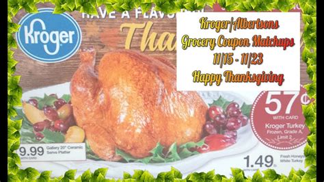 Then we'll carefully pick you order and bring it out to your vehicle when you arrive. Kroger/Albertsons Grocery Coupon Matchups 11/15-11/23 Happy Thanksgiving Holiday Edition ...