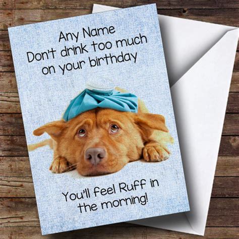Funny Joke Hangover Dog Rough Personalised Birthday Card The Card Zoo