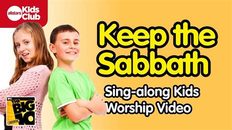 Keep The Sabbath Kids Songs Christian Music Lyric Video For Kids