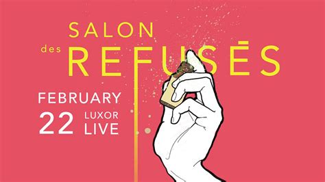 Salon Des Refusés Luxor Live