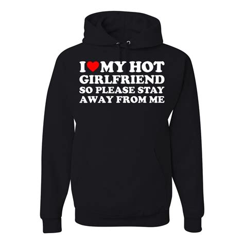 i heart my hot girlfriend so please stay away from me couples mens hoodies black x large
