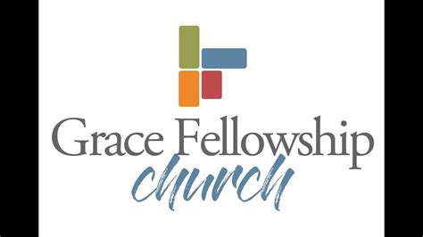 Grace Fellowship Church Youtube