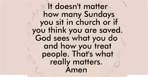 it doesn t matter how many sundays you sit in church