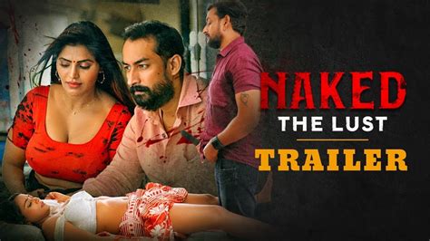Naked The Lust Movie Release Trailer Shree Rapaka Meghna