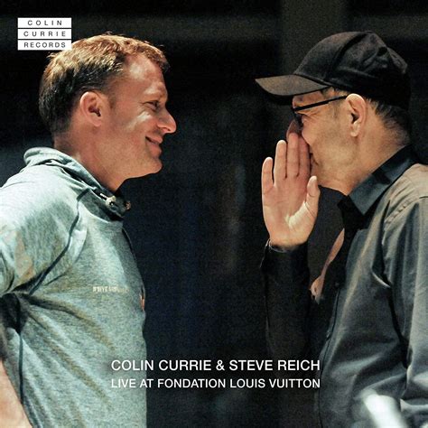 Colin Currie And Steve Reich Live At Foundation Louis Vuitton Steve