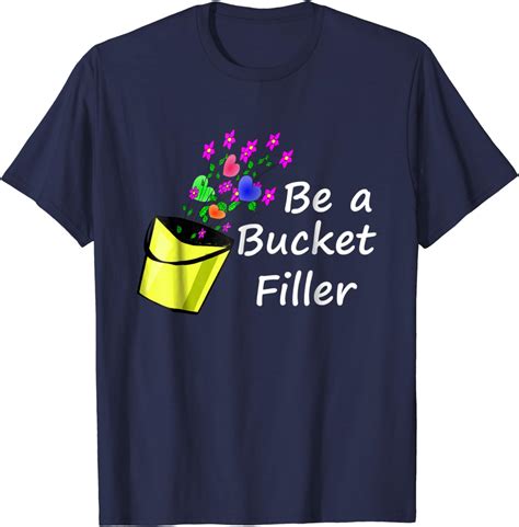Bucket Filler T Shirt For Teachers Or Day Care Clothing