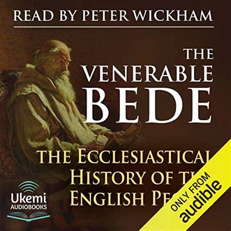The Ecclesiastical History Of The English People By The Venerable Bede