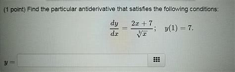 OneClass Find The Particular Antiderivative That Satisfies The
