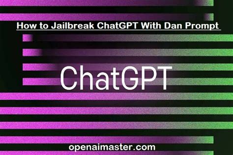 How To Jailbreak ChatGPT With Dan Prompt Open AI Master