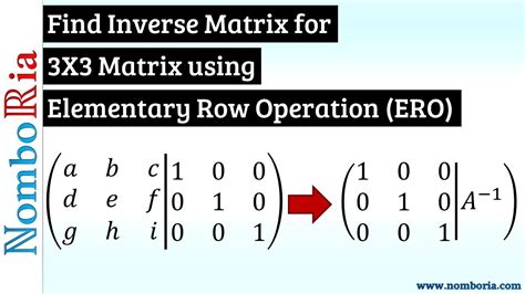 Find Inverse For 3x3 Matrix Using Elementary Row Operation Ero Youtube