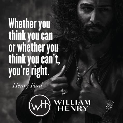 Whether you think you can or whether you can't, you're right. #words # 