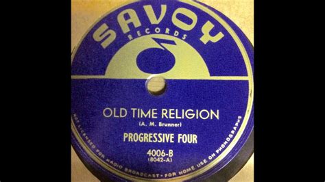 Old Time Religion 1947 The Progressive Four Youtube